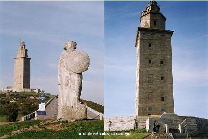 Hércules, La Corogne Lugo Furnas. Torre sur ladeplage des Cathédrales, 