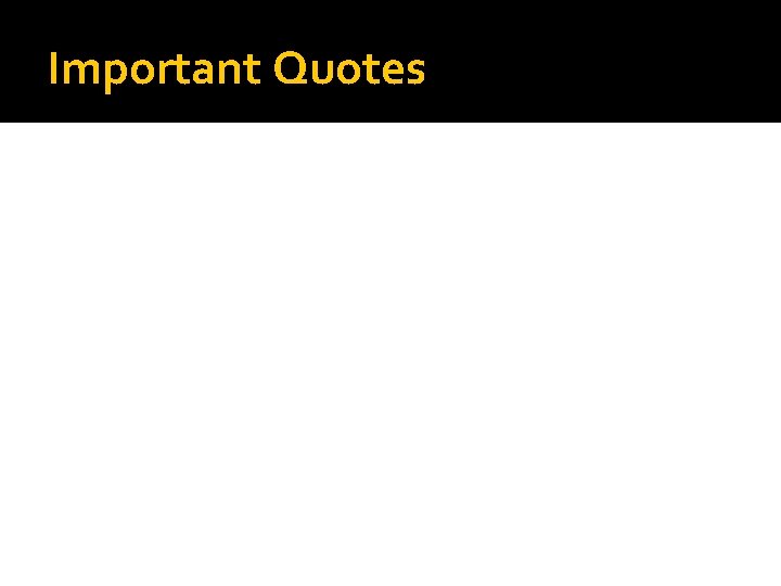 Important Quotes 
