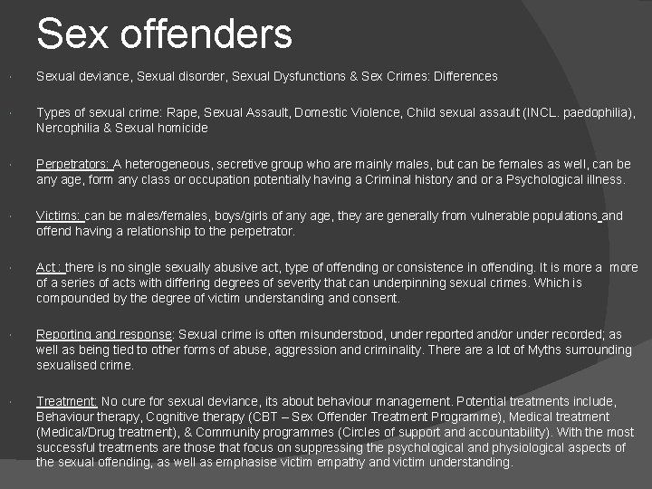 Sex offenders Sexual deviance, Sexual disorder, Sexual Dysfunctions & Sex Crimes: Differences Types of