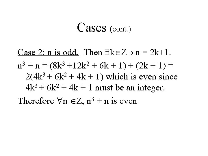 Cases (cont. ) Case 2: n is odd. Then k Z n = 2