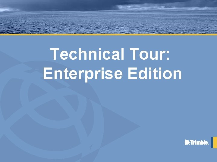 Technical Tour: Enterprise Edition 
