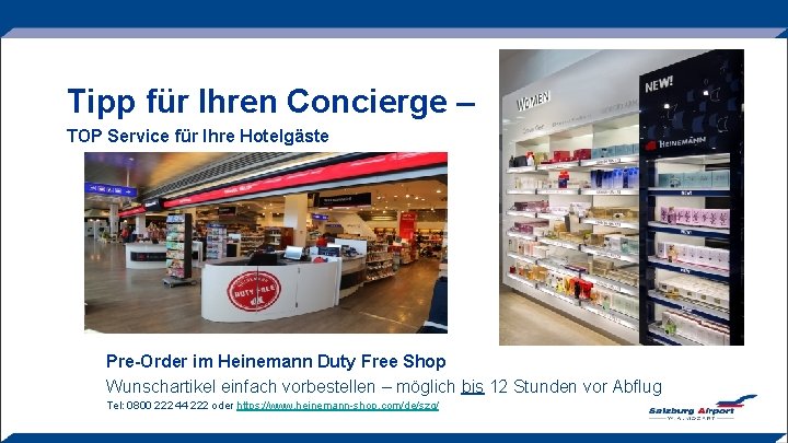 Tipp für Ihren Concierge – TOP Service für Ihre Hotelgäste Pre-Order im Heinemann Duty