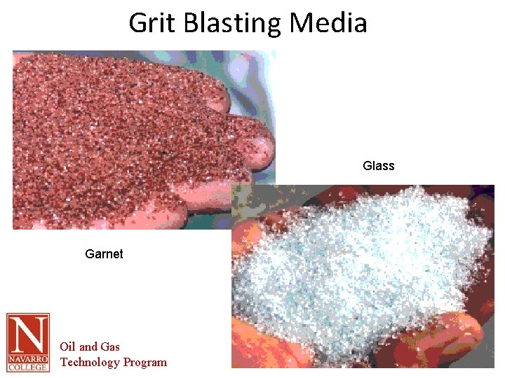 Grit Blasting Media Glass Garnet Oil and Gas Technology Program 