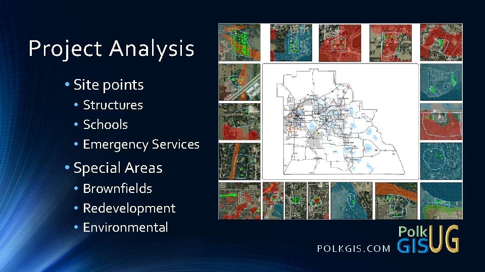 Project Analysis • Site points • Structures • Schools • Emergency Services • Special