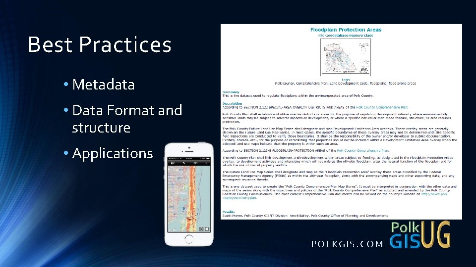 Best Practices • Metadata • Data Format and structure • Applications PO LKGIS. CO