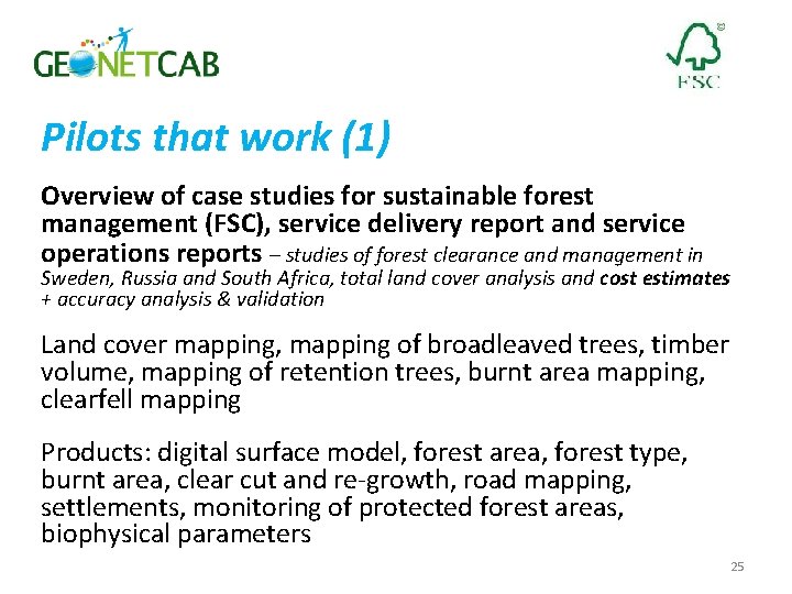 Pilots that work (1) Overview of case studies for sustainable forest management (FSC), service