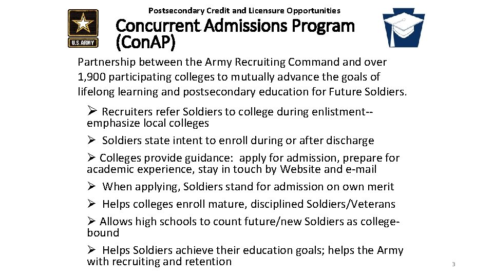 Postsecondary Credit and Licensure Opportunities Objectives