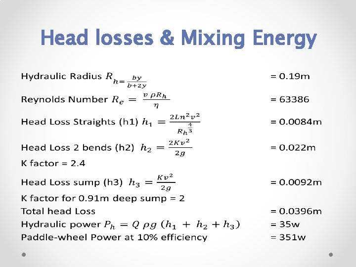 Head losses & Mixing Energy 