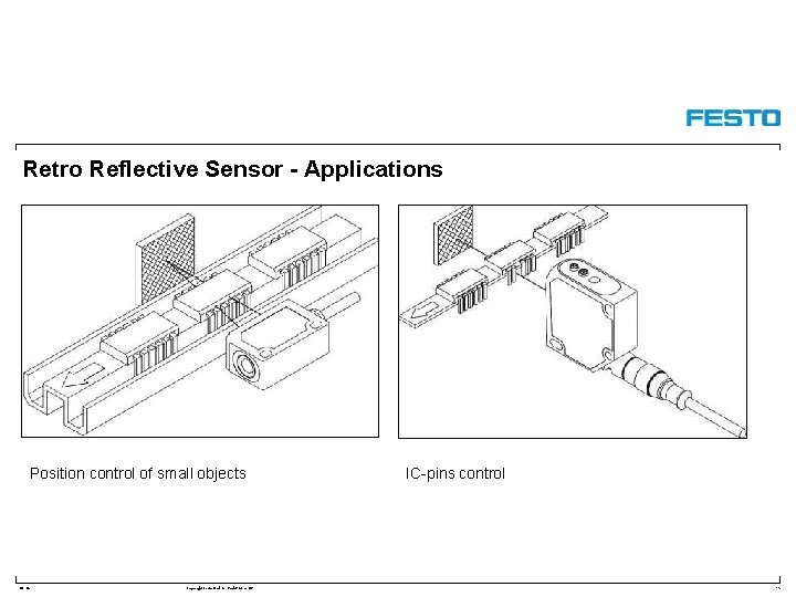 Retro Reflective Sensor - Applications Position control of small objects DC-R/ Copyright Festo Didactic