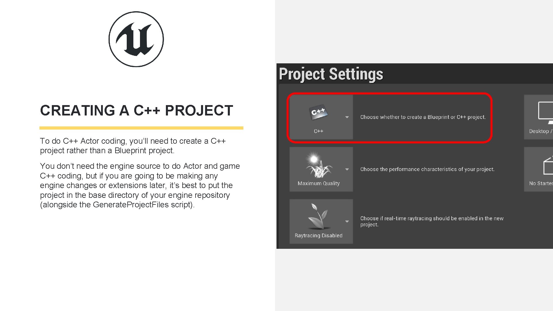 CREATING A C++ PROJECT To do C++ Actor coding, you’ll need to create a CREATING A C++ PROJECT To do C++ Actor coding, you’ll need to create a
