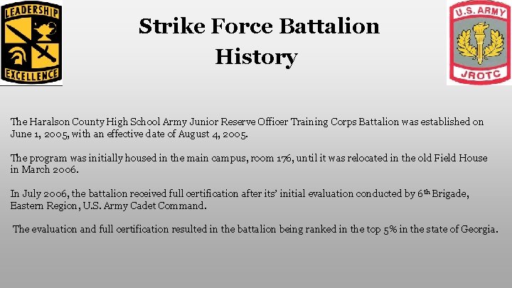 Strike Force Battalion History The Haralson County High School Army Junior Reserve Officer Training