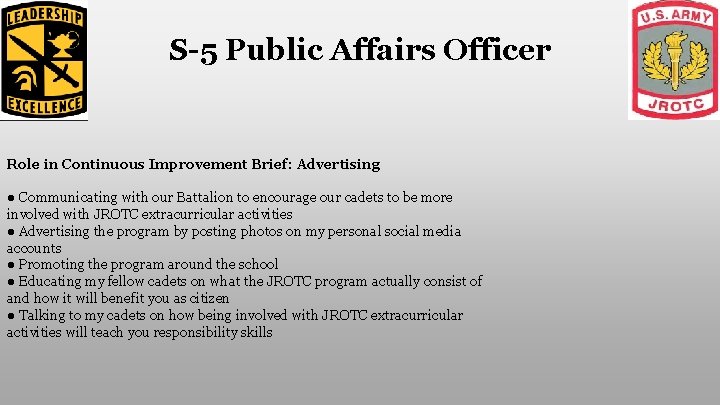 S-5 Public Affairs Officer Role in Continuous Improvement Brief: Advertising ● Communicating with our