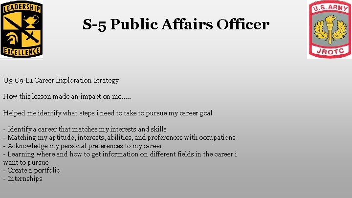 S-5 Public Affairs Officer U 3 -C 9 -L 1 Career Exploration Strategy How