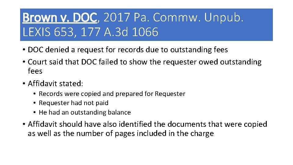 Brown v. DOC, 2017 Pa. Commw. Unpub. LEXIS 653, 177 A. 3 d 1066