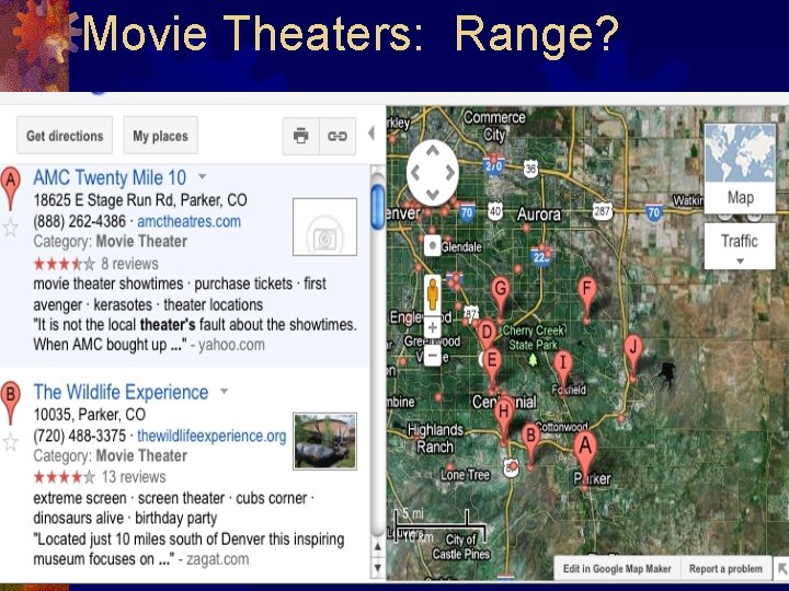 Movie Theaters: Range? 