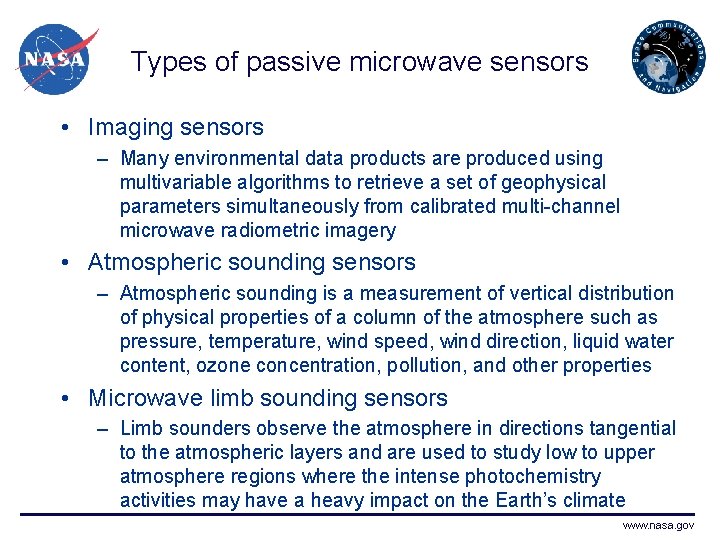 Types of passive microwave sensors • Imaging sensors – Many environmental data products are