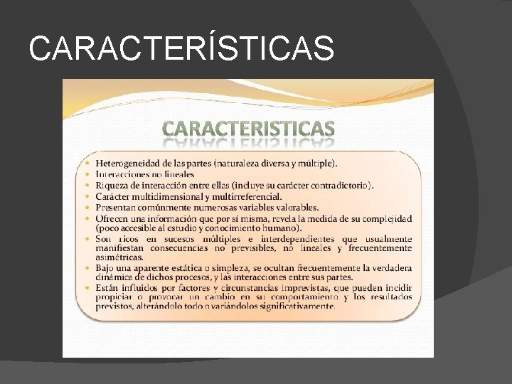 CARACTERÍSTICAS 