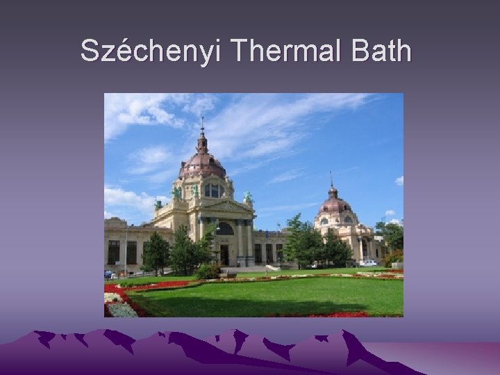 Széchenyi Thermal Bath 