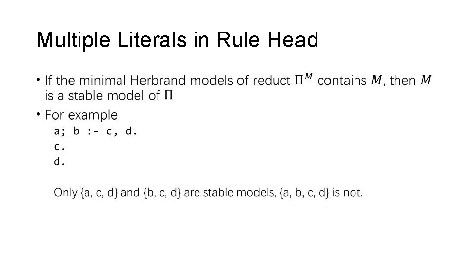 Multiple Literals in Rule Head • 