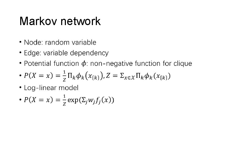 Markov network • 