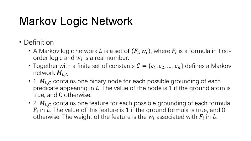 Markov Logic Network • 