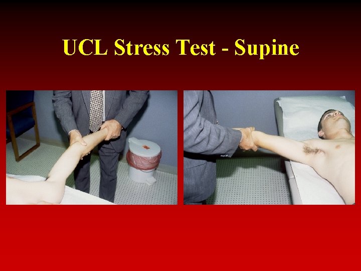 UCL Stress Test - Supine 