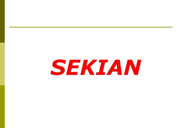 SEKIAN 