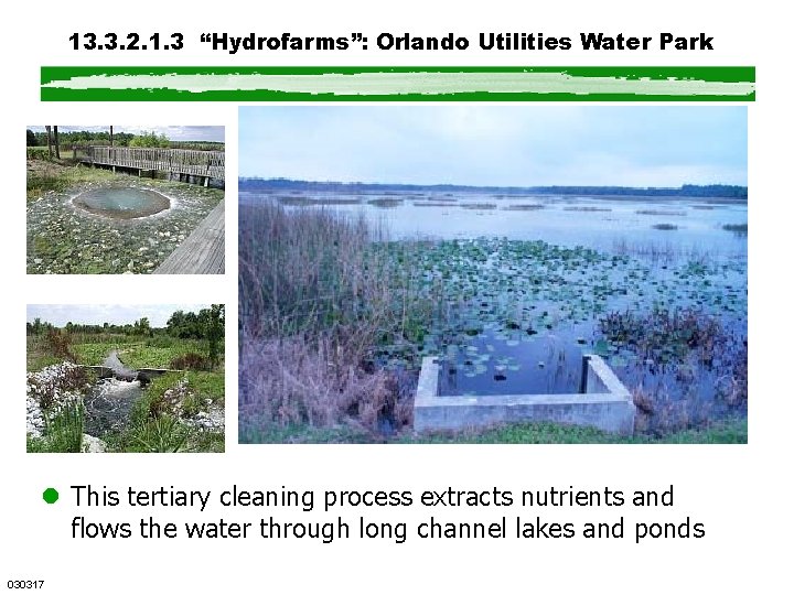 13. 3. 2. 1. 3 “Hydrofarms”: Orlando Utilities Water Park l This tertiary cleaning