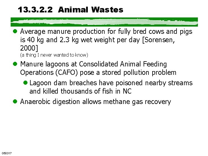 13. 3. 2. 2 Animal Wastes l Average manure production for fully bred cows