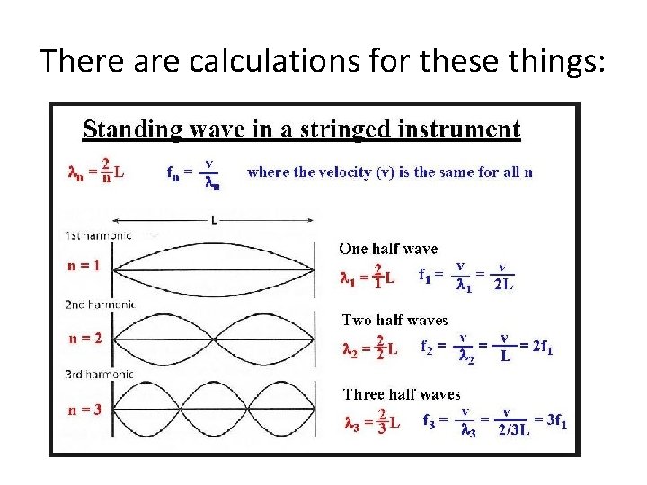 There are calculations for these things: 