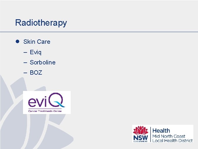 Radiotherapy l Skin Care – Eviq – Sorboline – BOZ 