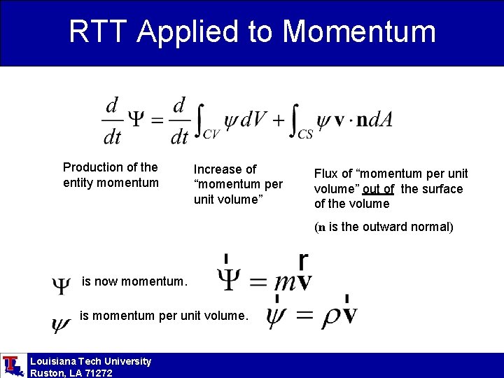 RTT Applied to Momentum Production of the entity momentum Increase of “momentum per unit