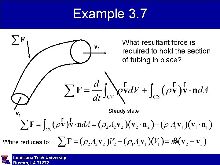 Example 3. 7 v 2 v 1 White reduces to: Louisiana Tech University Ruston,