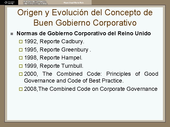 Origen y Evolución del Concepto de Buen Gobierno Corporativo n Normas de Gobierno Corporativo