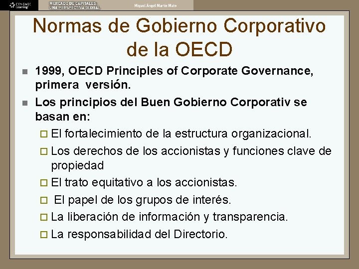 Normas de Gobierno Corporativo de la OECD n n 1999, OECD Principles of Corporate