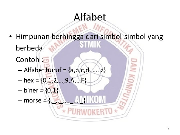Alfabet • Himpunan berhingga dari simbol-simbol yang berbeda Contoh : – Alfabet huruf = Alfabet • Himpunan berhingga dari simbol-simbol yang berbeda Contoh : – Alfabet huruf =