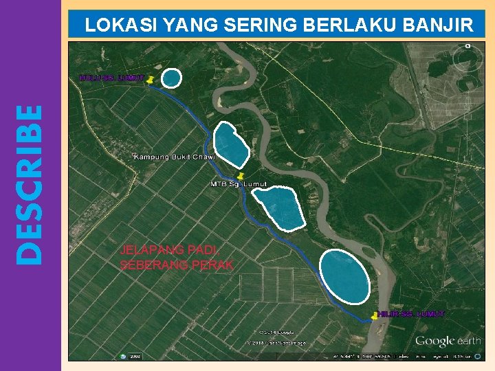 DESCRIBE LOKASI YANG SERING BERLAKU BANJIR JELAPANG PADI, SEBERANG PERAK 