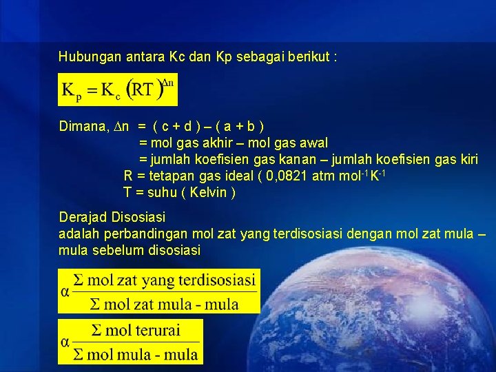 Hubungan antara Kc dan Kp sebagai berikut : Dimana, n = ( c +