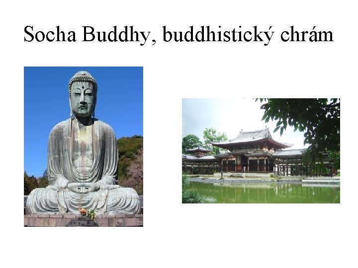 Socha Buddhy, buddhistický chrám 