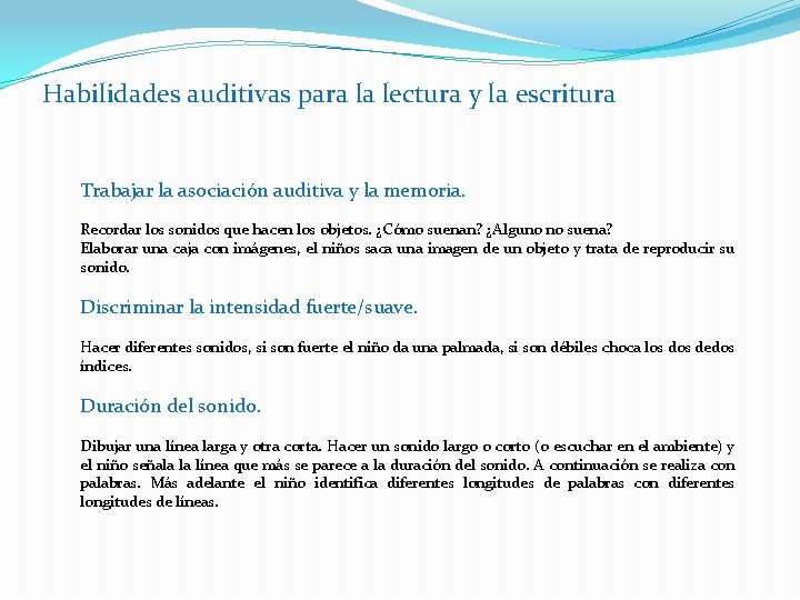 Habilidades auditivas para la lectura y la escritura Trabajar la asociación auditiva y la