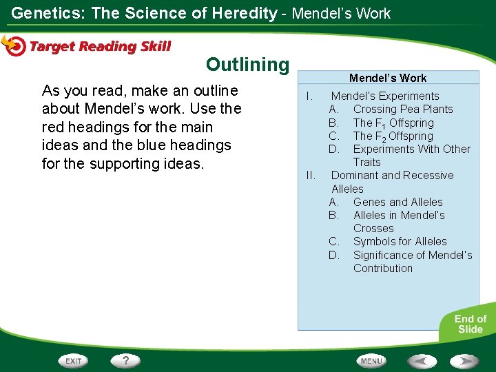Genetics: The Science of Heredity - Mendel’s Work Outlining As you read, make an
