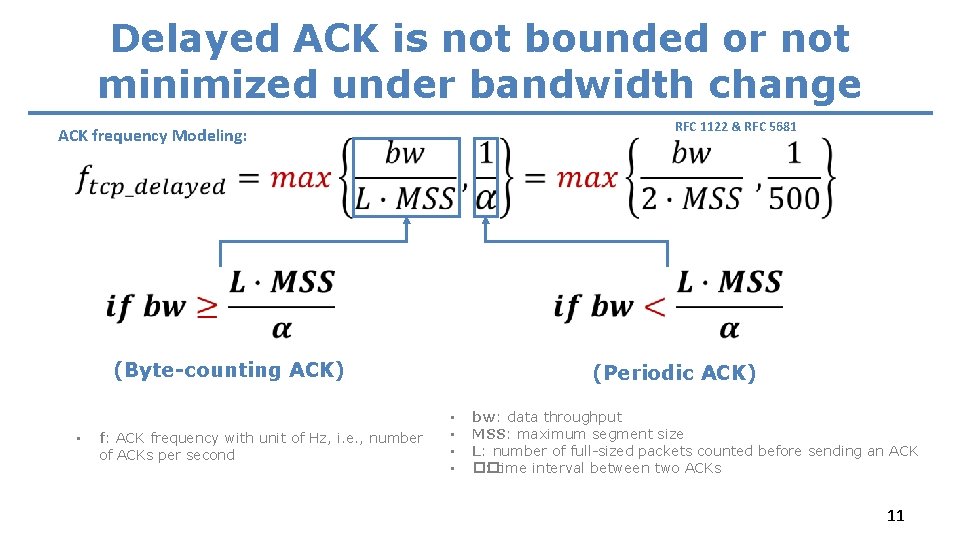 Delayed ACK is not bounded or not minimized under bandwidth change RFC 1122 &