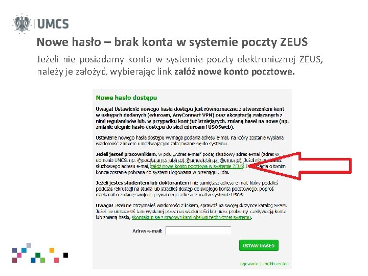 Nowe hasło – brak konta w systemie poczty ZEUS Jeżeli nie posiadamy konta w