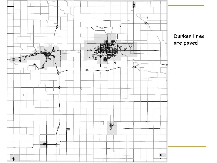 Darker lines are paved 
