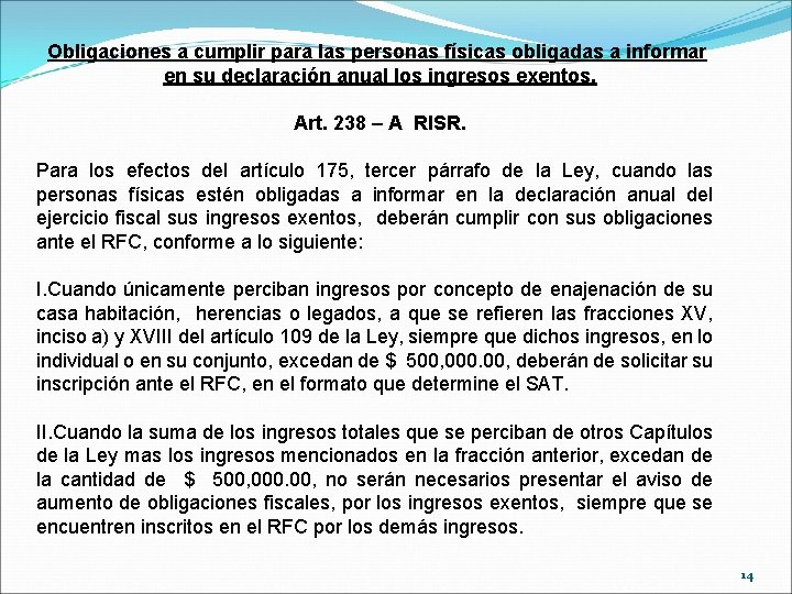 Obligaciones a cumplir para las personas físicas obligadas a informar en su declaración anual