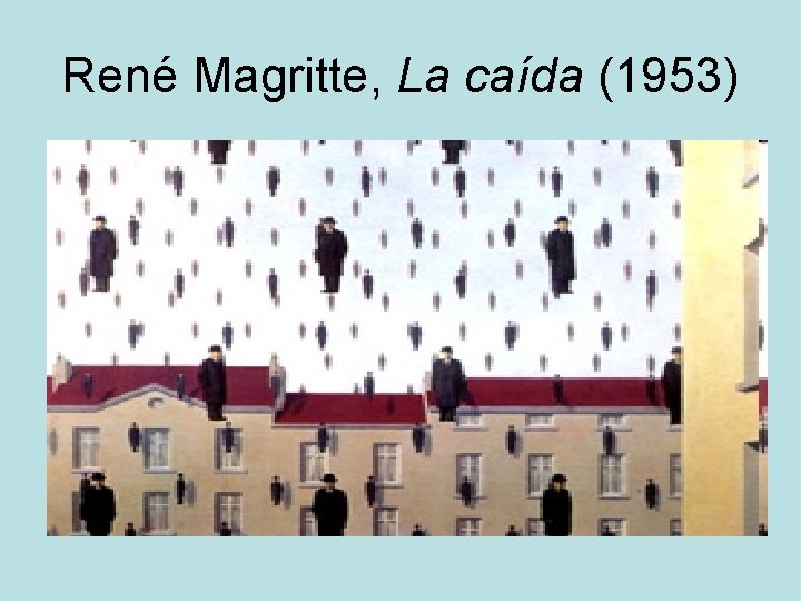 René Magritte, La caída (1953) 