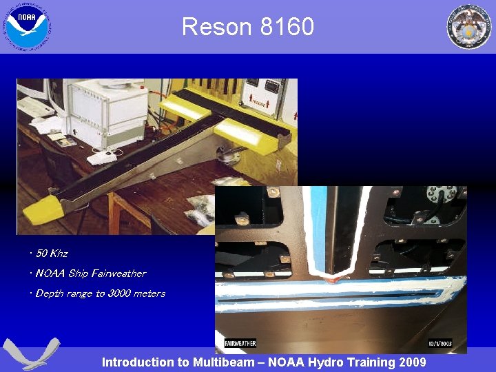 Reson 8160 • 50 Khz • NOAA Ship Fairweather • Depth range to 3000