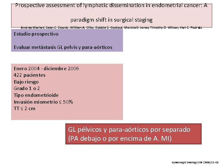 Prospective assessment of lymphatic dissemination in endometrial cancer: A paradigm shift in surgical staging