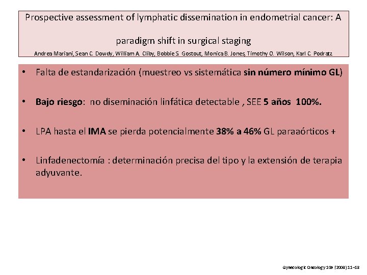Prospective assessment of lymphatic dissemination in endometrial cancer: A paradigm shift in surgical staging