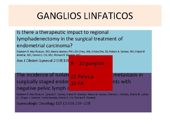 GANGLIOS LINFATICOS Is there a therapeutic impact to regional lymphadenectomy in the surgical treatment